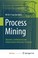 Cover of: Process Mining