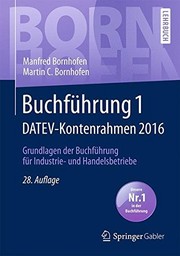 Cover of: Buchführung 1 DATEV-Kontenrahmen 2016: Grundlagen der Buchführung für Industrie- und Handelsbetriebe