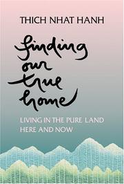 Cover of: Finding Our True Home by Thích Nhất Hạnh