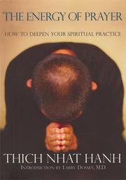 Cover of: The energy of prayer | Thich Nhat Hanh