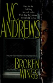 Broken Wings by V. C. Andrews