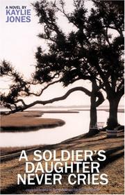 Cover of: A Soldier's Daughter Never Cries