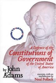 Cover of: A Defence of the Constitutions of Government of the United States of America by John Adams - undifferentiated, Neal Pollack