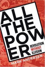 Cover of: All the Power: Revolution Without Illusion (Punk Planet Books)