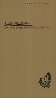 Cover of: Tell Me More: On the Fine Art of Listening