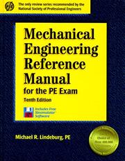 Cover of: Mechanical engineering reference manual by Michael R. Lindeburg, Michael R. Lindeburg