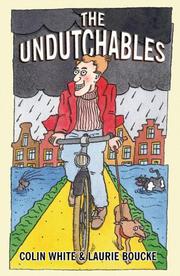 Cover of: The UnDutchables by White, Colin