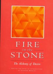 Cover of: Fire in the Stone: The Alchemy of Desire