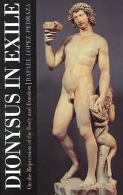 Cover of: Dionysus in exile: on the repression of the body and emotion