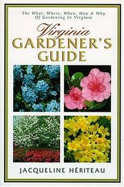 Cover of: Virginia gardener's guide by Jacqueline Hériteau