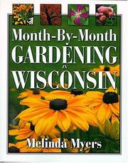 Cover of: Month-by-month Gardening In Wisconsin by Melinda Myers
