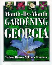 Cover of: Month-by-month Gardening In Georgia by Erica Glasener, Walter Reeves