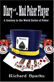 Cover of: Diary of a Mad Poker Player: A Journey to the World Series of Poker