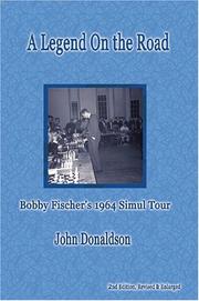 Cover of: A Legend on the Road: Bobby Fischer's 1964 Simultaneous Exhibition Tour