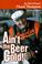 Cover of: Ain't the beer cold!