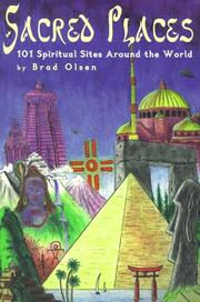 Cover of: Sacred Places: 101 Spiritual Sites Around the World