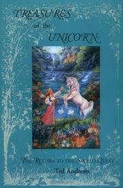 Cover of: Treasures of the unicorn: the return to the sacred quest