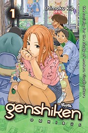 Cover of: Genshiken Omnibus 1 by Shimoku Kio, Shimoku Kio, David Ury