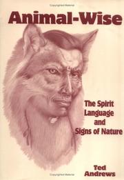 Cover of: Animal-wise: the spirit language and signs of nature
