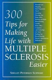 Cover of: 300 Tips for Making Life with Multiple Sclerosis Easier