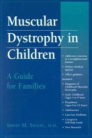 Muscular Dystrophy in Children by Irwin M. Siegel