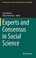Cover of: Experts and Consensus in Social Science
