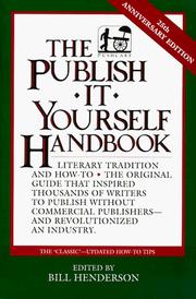 The publish-it-yourself handbook by Bill Henderson