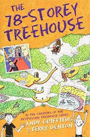 Cover of: The 78-Storey Treehouse by Andy Griffiths And Terry Denton