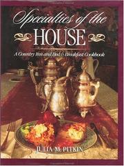 Cover of: Specialties of the house: a country inn and bed & breakfast cookbook