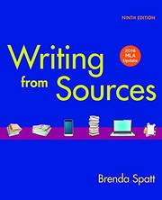 Cover of: Writing from Sources with 2016 MLA Update by Brenda Spatt