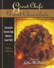 Cover of: Great chefs, great chocolate: spectacular desserts from America's great chefs : from the television series Great chefs