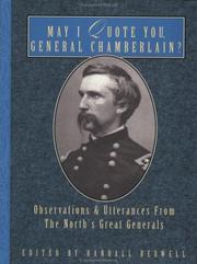 May I Quote You, General Chamberlain by Randall Bedwell