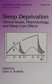 Cover of: Sleep deprivation by [edited by] Clete A. Kushida.