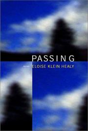 Passing by Eloise Klein Healy