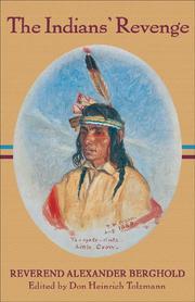 Cover of: The Indian's Revenge: Some Events in the History of the Sioux