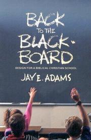 Back to the Blackboard by Jay Edward Adams