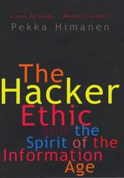 Cover of: The hacker ethic, and the spirit of the new economy by Pekka Himanen