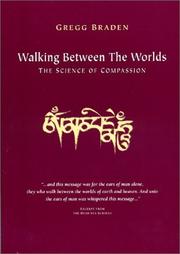 Cover of: Walking Between the Worlds  by Gregg Braden