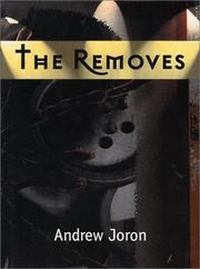 Cover of: The Removes: The Outside House Series (The House of Outside Series)