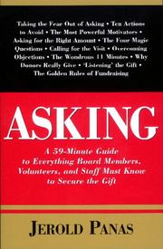 Cover of: Asking: A 59-Minute Guide to Everything Board Members, Volunteers, and Staff Must Know to Secure the Gift
