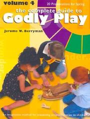 Cover of: Godly Play by Jerome W. Berryman, Jerome W. Berryman