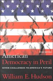 American Democracy in Peril by William E. Hudson