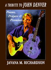 Cover of: A Tribute to John Denver: Poems, Prayers & Promises