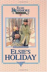 Cover of: Elsie's Holiday (Original Elsie Dinsmore Collection)