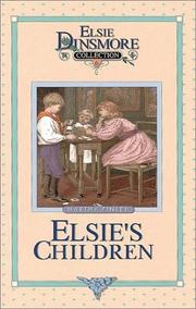 Cover of: Elsie's Children (Original Elsie Dinsmore Collection)