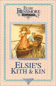 Cover of: Elsie's Kith and Kin (Original Elsie Dinsmore Collection)