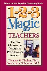 Cover of: 1-2-3 Magic for Teachers by Thomas W. Phelan, MA, Sarah Jane Schonour