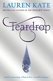 Cover of: Teardrop by Lauren Kate