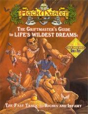 Cover of: The Griftmaster's Guide to Life's Wildest Dreams