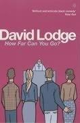 Cover of: How far can you go? by David Lodge